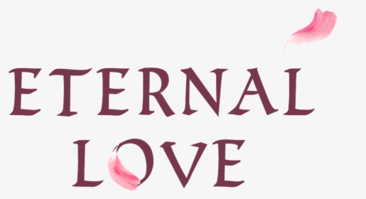 Eternal Love - Calligraphy, HD Png Download, Free Download