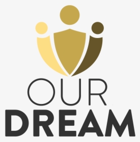 Our Dream, HD Png Download, Free Download