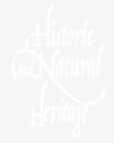 Historic And Natural Heritage - Calligraphy, HD Png Download, Free Download