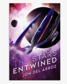 Jon Del Arroz The Stars Entwined Cover Poster - Poster, HD Png Download, Free Download