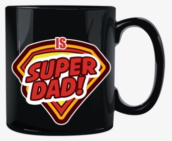 Super Dad Black Mug - Mug, HD Png Download, Free Download