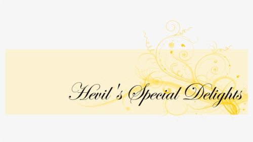Hevil"s Special Delights - Calligraphy, HD Png Download, Free Download