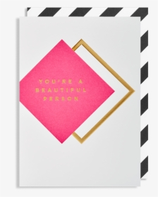 You’re A Beautiful Person Card - Paper, HD Png Download, Free Download