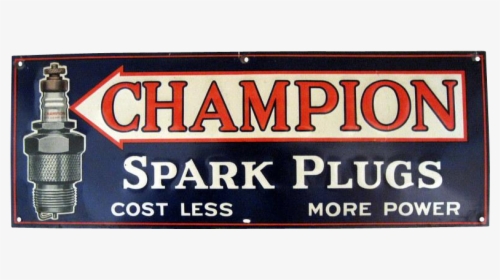 Champion Spark Plug Signs, HD Png Download, Free Download