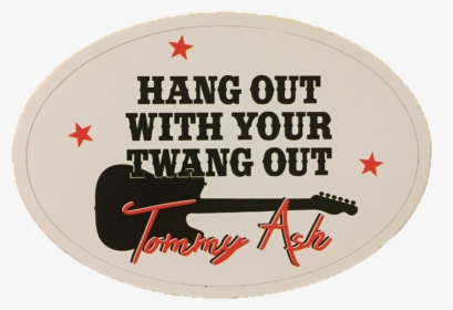 Tommy Ash Hang Out Sticker, HD Png Download, Free Download