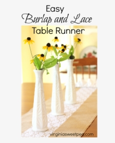 Make An Easy Burlap And Lace Table Runner Embellished - Centrepiece, HD Png Download, Free Download