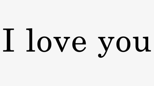 Download For Free I Love You Transparent Png Image - Calligraphy, Png Download, Free Download