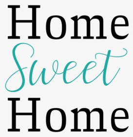 Home Sweet Home Svg, HD Png Download, Free Download