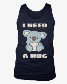 I Need A Hug Shirt - Fucked By 14 Werewolves, HD Png Download, Free Download