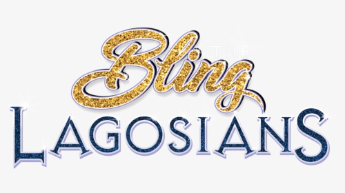 The Bling Lagosians - Calligraphy, HD Png Download, Free Download