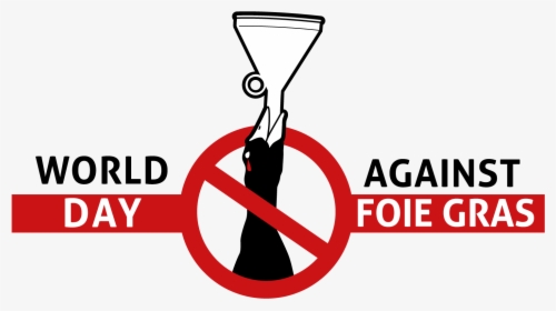 Stop Foie Gras, HD Png Download, Free Download