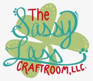 The Sassy Lass Craftroom Store , Transparent Cartoons, HD Png Download, Free Download