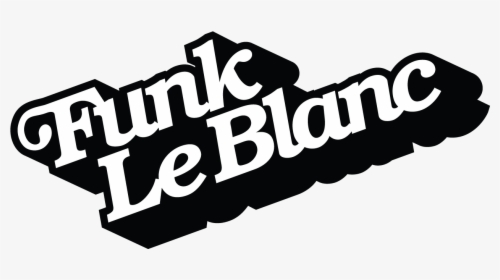 Funk Leblanc - Calligraphy, HD Png Download, Free Download