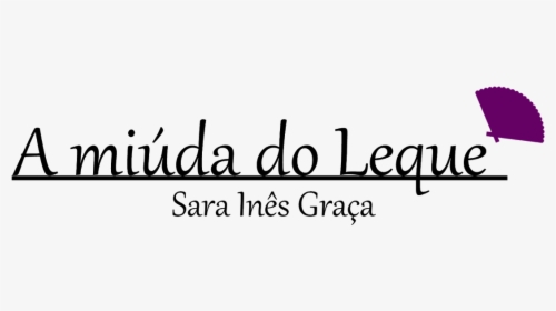 A Miúda Do Leque - Amor, HD Png Download, Free Download