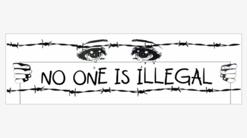No One Is Illegal Sticker - Car, HD Png Download, Free Download
