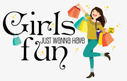 Transparent The More The Merrier Clipart - Clipart Girls Just Wanna Have Fun Png, Png Download, Free Download