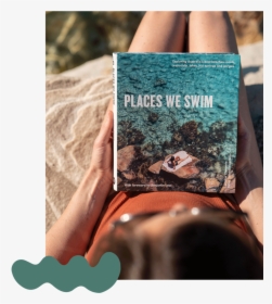 Places We Swim Book, HD Png Download, Free Download