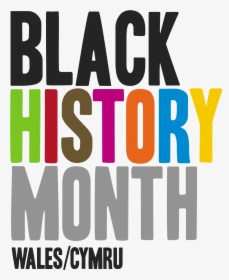 Diverse Cymru Black History Month Wales - Black History Month, HD Png Download, Free Download