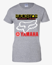 Rockstar Energy Yamaha Fox Racing Gildan Ladies - Don T Worry About It T Shirt, HD Png Download, Free Download