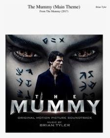 Mummy Soundtrack Brian Tyler, HD Png Download, Free Download