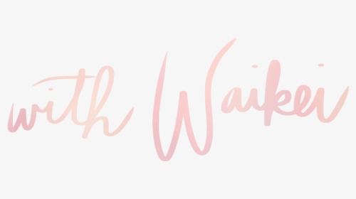 With Waikei - Calligraphy, HD Png Download, Free Download