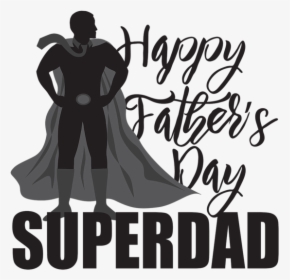 Black Happy Fathers Day, HD Png Download, Free Download