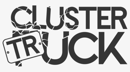Clustertruck Black - Clustertruck Logo Png, Transparent Png, Free Download