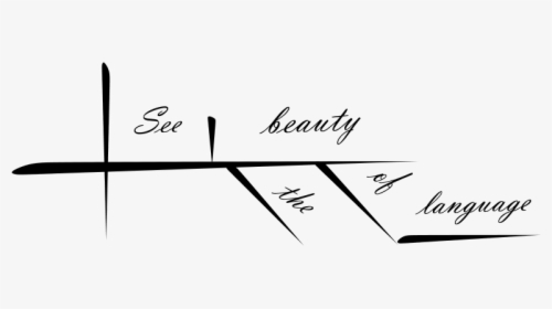 See The Beauty Of Language - Sentence Diagram I Love, HD Png Download, Free Download