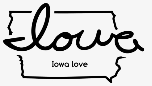 The "iowa Love - Iowa Love, HD Png Download, Free Download