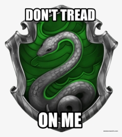 Don"t Tread - Slytherin Hogwarts Houses, HD Png Download, Free Download