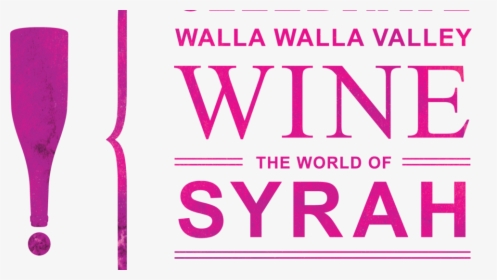 60 Walla Walla Valley Wineries And World Renowned Winemakers - Stop Global Warming I Need, HD Png Download, Free Download