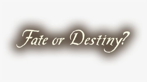 Fate And Destiny Png, Transparent Png, Free Download