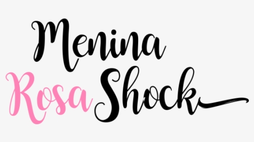Menina Rosa Shock - Calligraphy, HD Png Download, Free Download