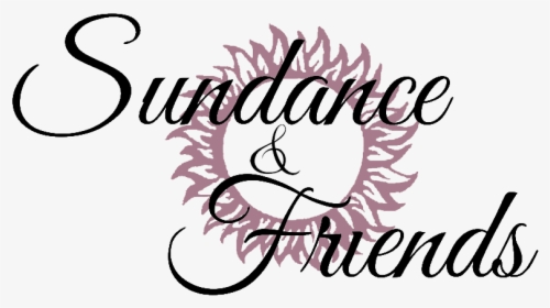 Sundance And Friends - Calligraphy, HD Png Download, Free Download