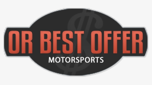 Or Best Offer Motorsports - Graphic Design, HD Png Download, Free Download