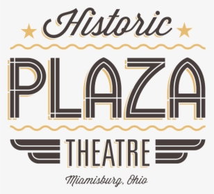 Plaza Theater Miamisburg Oh, HD Png Download, Free Download
