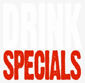 Transparent Drink Specials Png - Drink Specials Png, Png Download, Free Download