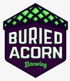 Buriedacorn - Buried Acorn Brewery, HD Png Download, Free Download