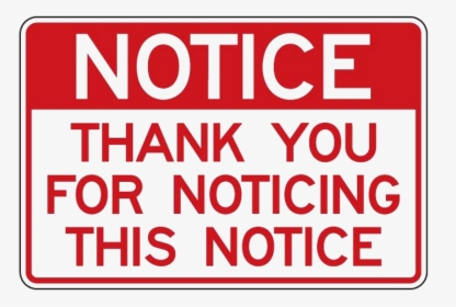 Notice Png Transparent - Signs, Png Download, Free Download