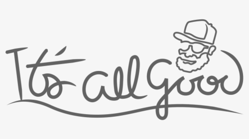 It S All Good Booking - Calligraphy, HD Png Download, Free Download