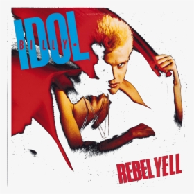 Billy Idol Rebel Yell, HD Png Download, Free Download