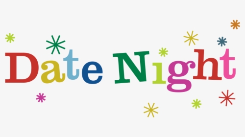 Date Night Png Date Night Clipart Free - Date Night Clipart Free, Transparent Png, Free Download