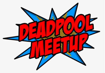 Nycc Deadpool Meetup In Times Square - Graphic Design, HD Png Download, Free Download