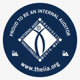 Proud To Be An Internal Auditor - Internal Audit Awareness Month, HD Png Download, Free Download
