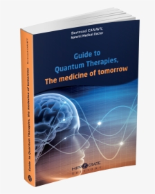 Guide To Quantum Therapies - Book Cover, HD Png Download, Free Download