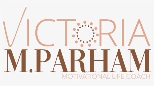 Victoria Parham Motivational Life Coach For Women Who - Graphic Design, HD Png Download, Free Download