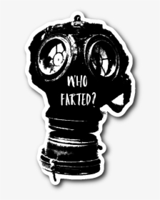Who Farted Gas Mask Sticker - Gas Mask World War, HD Png Download, Free Download