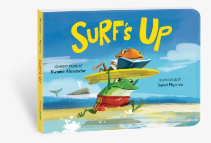 Surf's Up Kwame Alexander, HD Png Download, Free Download