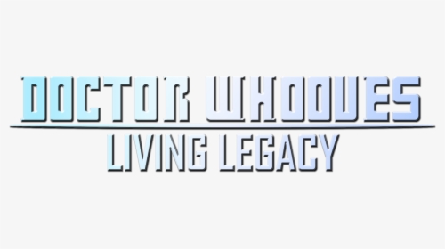 Dr Whooves Living Legacy Title - Calligraphy, HD Png Download, Free Download