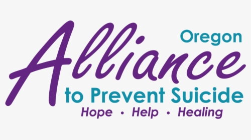 Oregon Alliance To Prevent Suicide - Poster, HD Png Download, Free Download